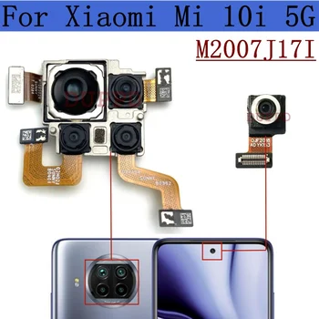 Задняя Камера Для Xiaomi Mi 10i Mi10i 5G M2007J17I Фронтальная Задняя Основная Широкоформатная Камера Модуль Гибкого Кабеля Запасная Часть