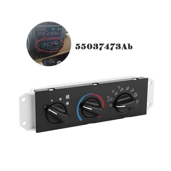 Переключатель климат-контроля автомобильного обогревателя с переменным током для Jeep Wrangler 1999-2004 55037473AB
