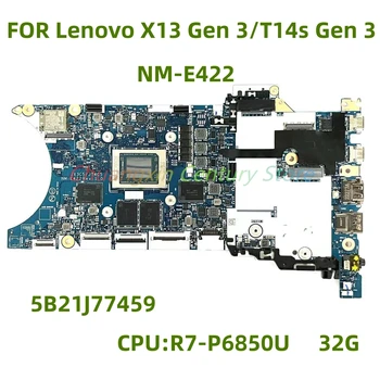 NM-E422 Подходит для материнской платы ноутбука Lenovo X13 Gen 3/T14s Gen 3 с процессором AMD R7-P6850U Оперативная память: 32G 100% протестировано и отправлено