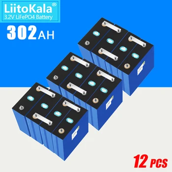 12ШТ LiitoKala 3.2V 302Ah Lifepo4 Аккумулятор Аккумуляторная Батарея DIY Pack Для 12V 24V 36V 48V 310Ah Солнечной Системы Лодки Гольф-Кар