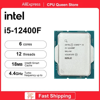 Intel Новый Core i5-12400F 12th 4,40 ГГц 6-ядерный 12-потоковый процессор 10 Нм L3 = 18 М Игровой процессор Intel LGA1700 с поддержкой чипсета B660